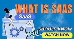 What is SAAS: Your Guide to Understanding SaaS