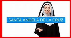 La vida de Santa Ángela de la Cruz