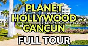 PLANET HOLLYWOOD CANCUN FULL TOUR