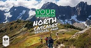 North Cascades National Park Overview