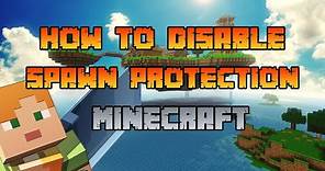 How To Disable Spawn Protection In Minecraft - Scalacube