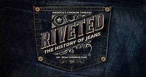 Riveted: The History of Jeans | American Experience | PBS
