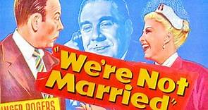 We're Not Married! 1952 Full Movie | Comedy Romance | Ginger Rogers, Marilyn Monroe, Victor Moore