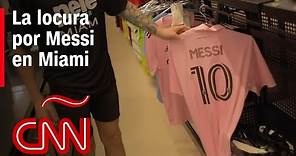 Resumen: Messi desata la locura en Miami, se disparan billetes y se agotaron las camisetas del 10