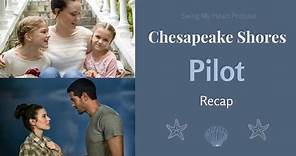 Chesapeake Shores Season 1 Ep 1 - "Pilot"