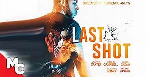 Last Shot | Full Action Drama Movie | Terrence Arlyn