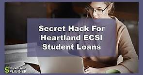 Secret Hack For Heartland ECSI Student Loans | Student Loan Planner