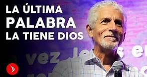 La última palabra la tiene Dios · Rubén Hernández