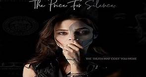 ASA 🎥📽🎬 The Price For Silence (2018) a film directed by Tony Germinario with Lynn Mancinelli, Richard Thomas, Emrhys Cooper, Kristin Carey