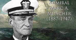 Admiral Marc A. Mitscher (1887-1947)