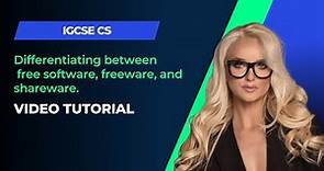 Free Software, Freeware and Shareware - IGCSE Computer Science Tutorial