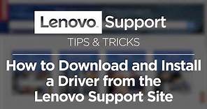 How to Download and Install a Driver from the Lenovo Support Site