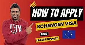 SCHENGEN VISA FOR INDIANS in 2023 | Step-by-Step Guide to Obtaining a Schengen Visa for Indians 2023