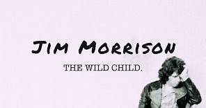 Jim Morrison: The Wild Child (Official Trailer)