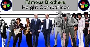 Height Comparison | Famous Brothers