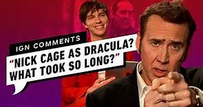 Nicolas Cage and Nicholas Hoult Respond to IGN Comments
