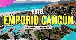🟢 Hotel Emporio Cancún - La Guía Completa