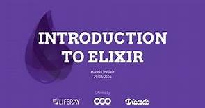 Intro to Elixir Programming: A Comprehensive Guide for Beginners