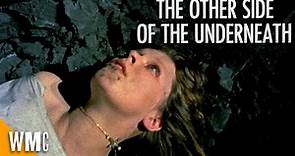 The Other Side Of The Underneath | Free Horror Drama Movie | Full HD | Full Movie | WMC