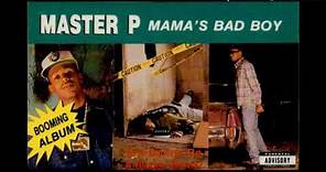 Master P - Mamas Bad Boy (1992) [Full Album]