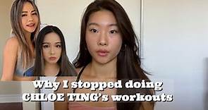 Why I Stopped Doing Chloe Ting’s Workouts…