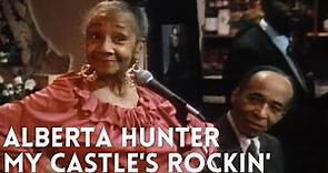 Alberta Hunter: My Castle's Rockin' | Full Movie