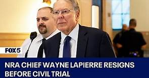 NRA chief Wayne LaPierre resigns before civil trial