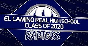 El Camino Real High School Virtual Graduation 2020