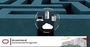 An Overview of Oracle Identity Management