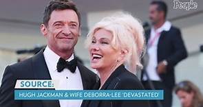 Hugh Jackman, Wife Deborra-lee 'Devastated' After Announcing Breakup: 'Not a Snap Decision' (Exclusive)