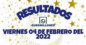 RESULTADOS EUROMILLONES DEL DIA 04 DE FEBRERO DEL 2022