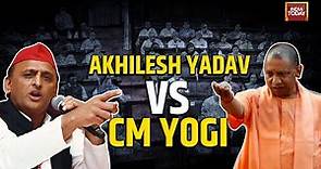 Akhilesh Yadav VS Yogi Adityanath In UP Assembly | India Today News