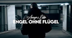 ANONYM FEAT. EDDIN - ENGEL OHNE FLÜGEL (prod. by Perino & Angelo) [Official Video]