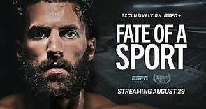 Fate of a Sport | Official Trailer | Streaming August 29th