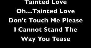 Soft Cell - Tainted Love - Lyrics - 1981