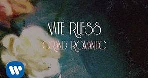 Nate Ruess: Grand Romantic (LYRIC VIDEO)