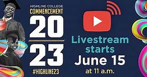 Highline College 2023 Commencement Livestream
