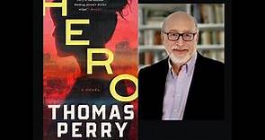Thomas Perry discusses Hero