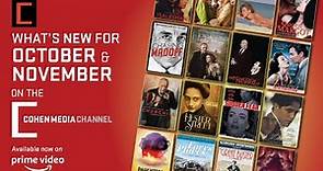 Cohen Media Channel | Now Streaming | Free 7-Day Trial | October & November 2023