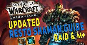 Shadowlands Resto Shaman Guide UPDATED (Raid & M+) | Gameplay, Cloudburst, Talents & More | WoW