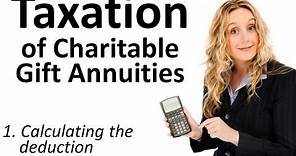 Taxation of Charitable Gift Annuities 1: Calculating the Deduction