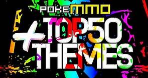 [PokéMMO] + TOP 50 TEMAS/THEMES