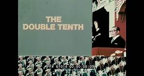 1978 TAIWAN REPUBLIC OF CHINA DOCUMENTARY "THE DOUBLE TENTH" TAPIEI CHIANG CHING-KUO 61014