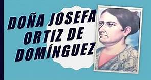 BIOGRAFÍAS DE PRIMARIA Y SECUNDARIA: Doña Josefa Ortiz de Domínguez