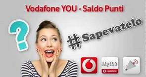 #sapevatelo - La gestione dei punti Vodafone YOU