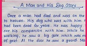 Moral Story: A Man and His Dog | Moral Story in English|English story for writing practice|Eng Teach