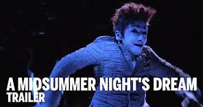 A MIDSUMMER NIGHT'S DREAM Trailer | Festival 2014