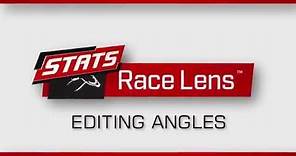 STATS Race Lens Tutorial - Managing Angles