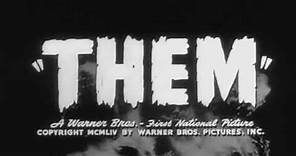 La Humanidad en Peligro (Them!) (Gordon Douglas, EEUU, 1954) - Theatrical Trailer