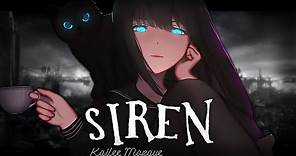 ◤Nightcore◢ ↬ Siren [lyrics]
